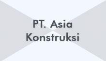 Lowongan Kerja Pelaksana Lapangan/ Pengawas/ Asisten Site Manager di PT. Asia Konstruksi - Yogyakarta