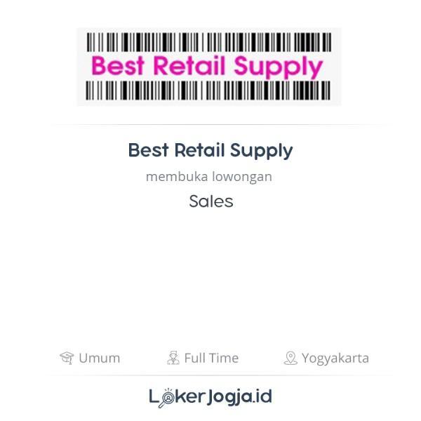 Lowongan Kerja Sales di Best Retail Supply - LokerJogja.ID