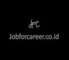 Lowongan Kerja Job Fair “JOB FOR CAREER” di Jobforcareer.co.id