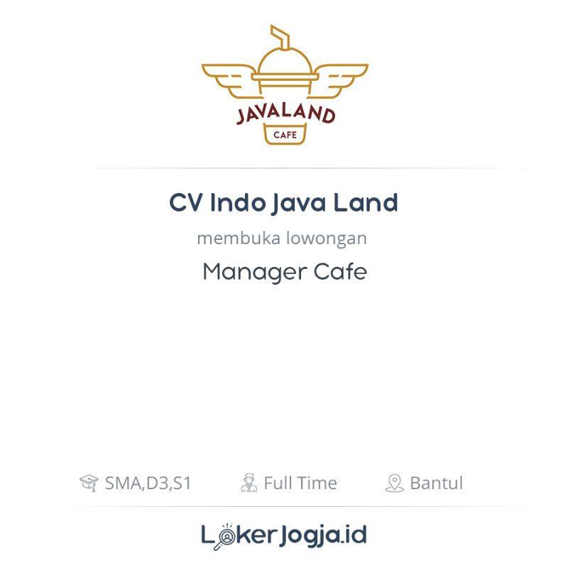 Lowongan Kerja Manager Cafe di CV Indo Java Land
