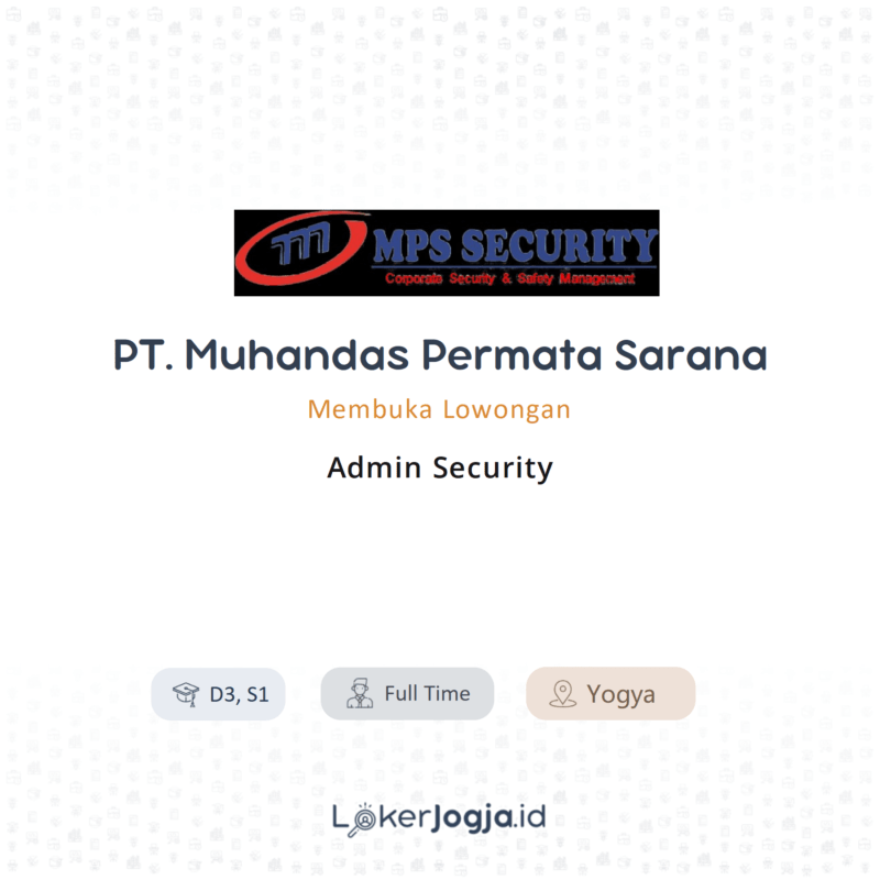 Lowongan Kerja Admin Security di PT. Muhandas Permata Sarana ...