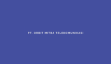 Lowongan Kerja Telemarketing Officer – Staff HR – Operasional di PT. Orbit Mitra Telekomunikasi - Yogyakarta