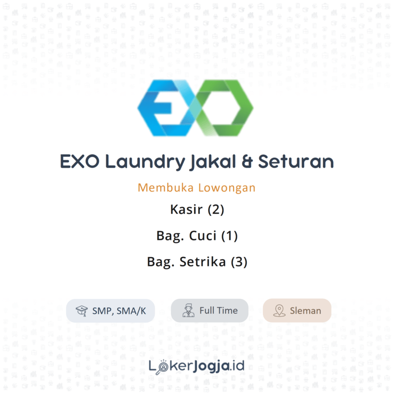 Lowongan Kerja Kasir Bag. Cuci Bag. Setrika (Wanita) di EXO Laundry