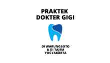 Lowongan Kerja TS Dokter Gigi & Perawat Gigi di Praktek Dokter Gigi - Yogyakarta
