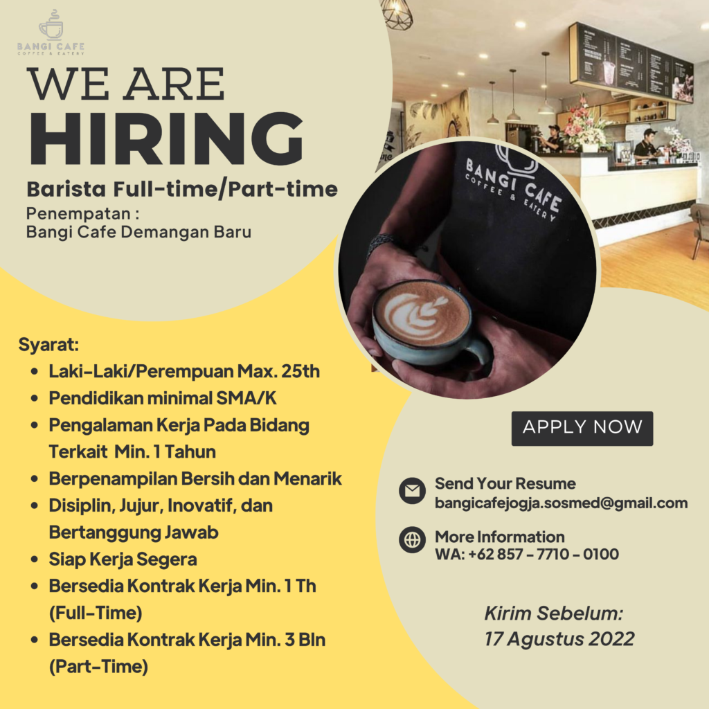 Lowongan kerja barista full part time di bangi cafe lokerjogja id