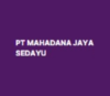 Lowongan Kerja Perusahaan PT. Mahadana Jaya Sedayu