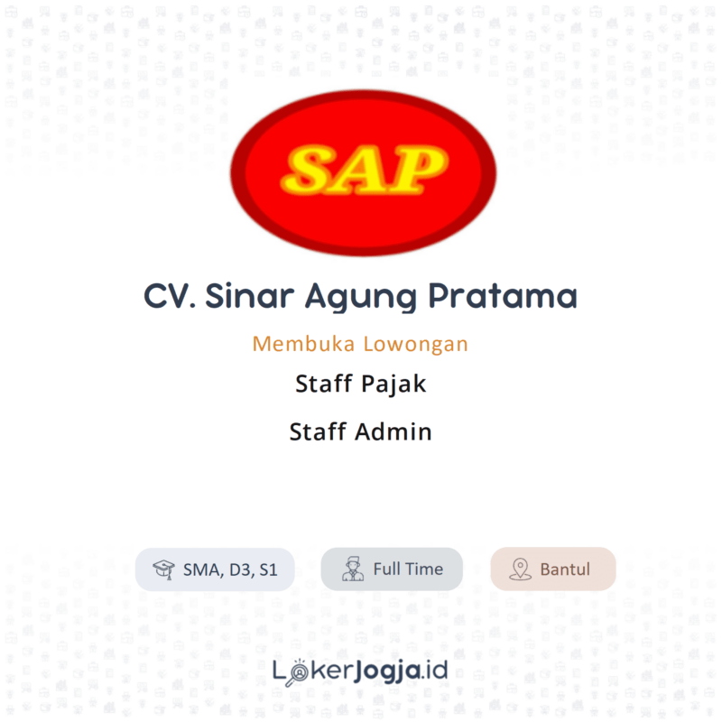 Lowongan Kerja Staff Pajak - ⁠Staff Admin di CV. Sinar Agung Pratama ...