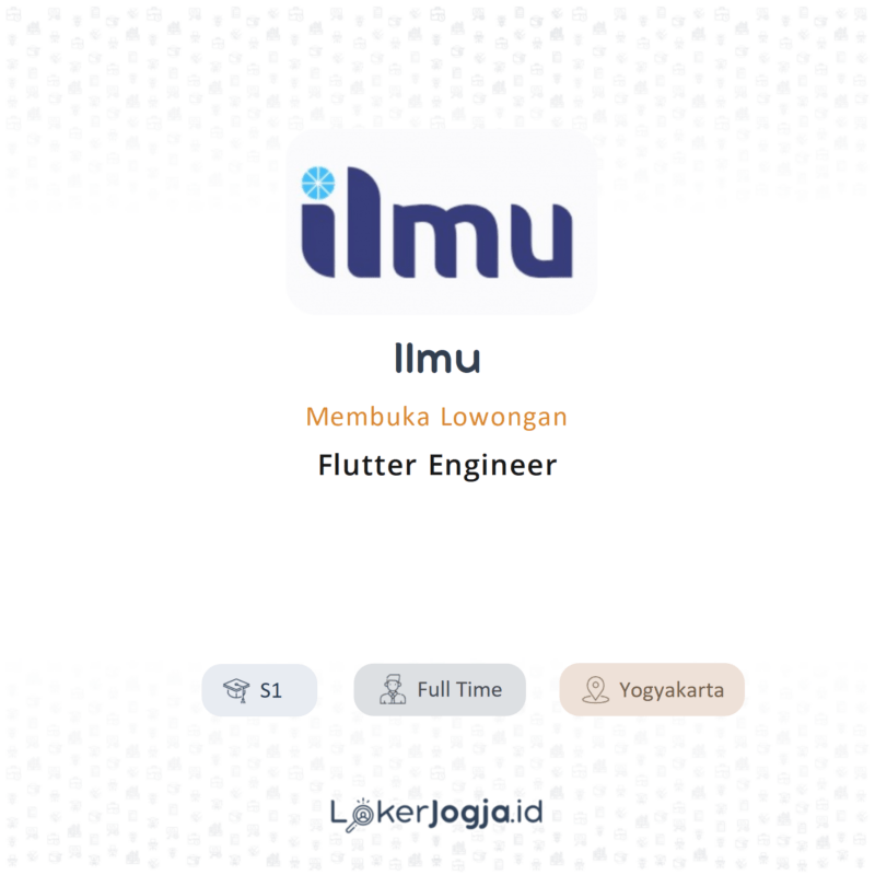 Lowongan Kerja Flutter Engineer di Ilmu - LokerJogja.ID