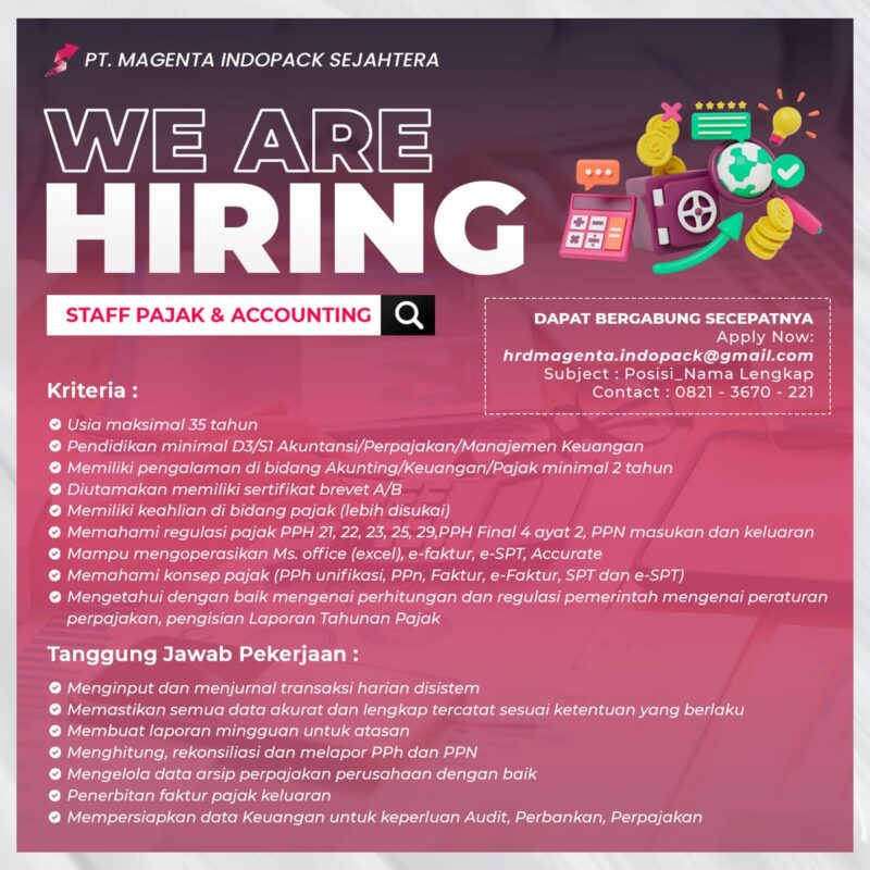 Lowongan Kerja Staff Pajak & Accounting di PT. Magenta Indopack ...