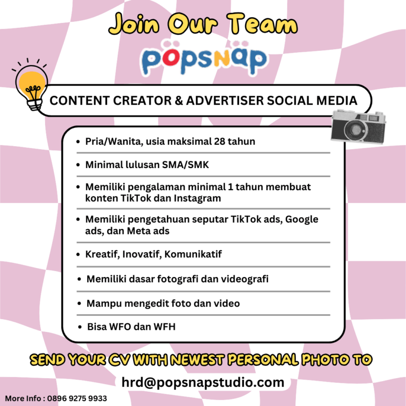 Lowongan Kerja Content Creator & Advertiser Social di Popsnap Photobox
