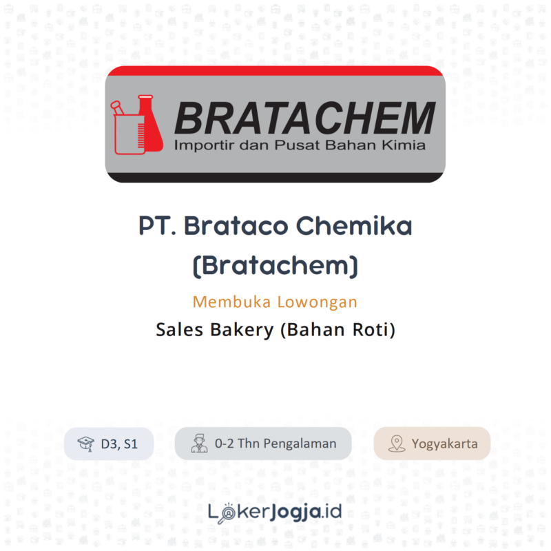 Lowongan Kerja Sales Bakery (Bahan Roti) di PT. Brataco Chemika
