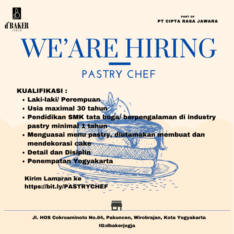 Lowongan Kerja Pastry Chef di PT. Cipta Rasa Jawara - LokerJogja.ID