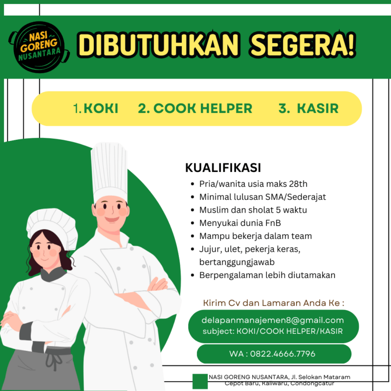 Lowongan Kerja Koki Cook Helper Kasir Di Nasi Goreng Nusantara