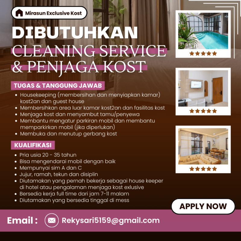 Lowongan Kerja Cleaning Service & Penjaga Kost di Mirasun Exclusive ...