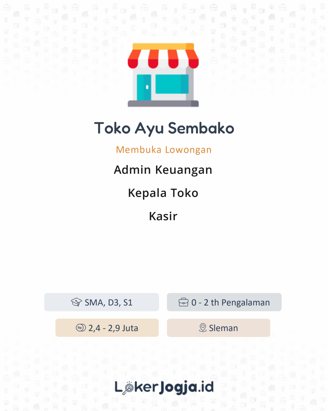 Lowongan Kerja Admin Keuangan - Kepala Toko - Kasir di Toko Ayu Sembako ...